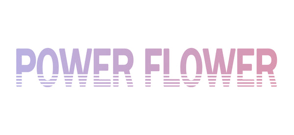 POWER FLOWER